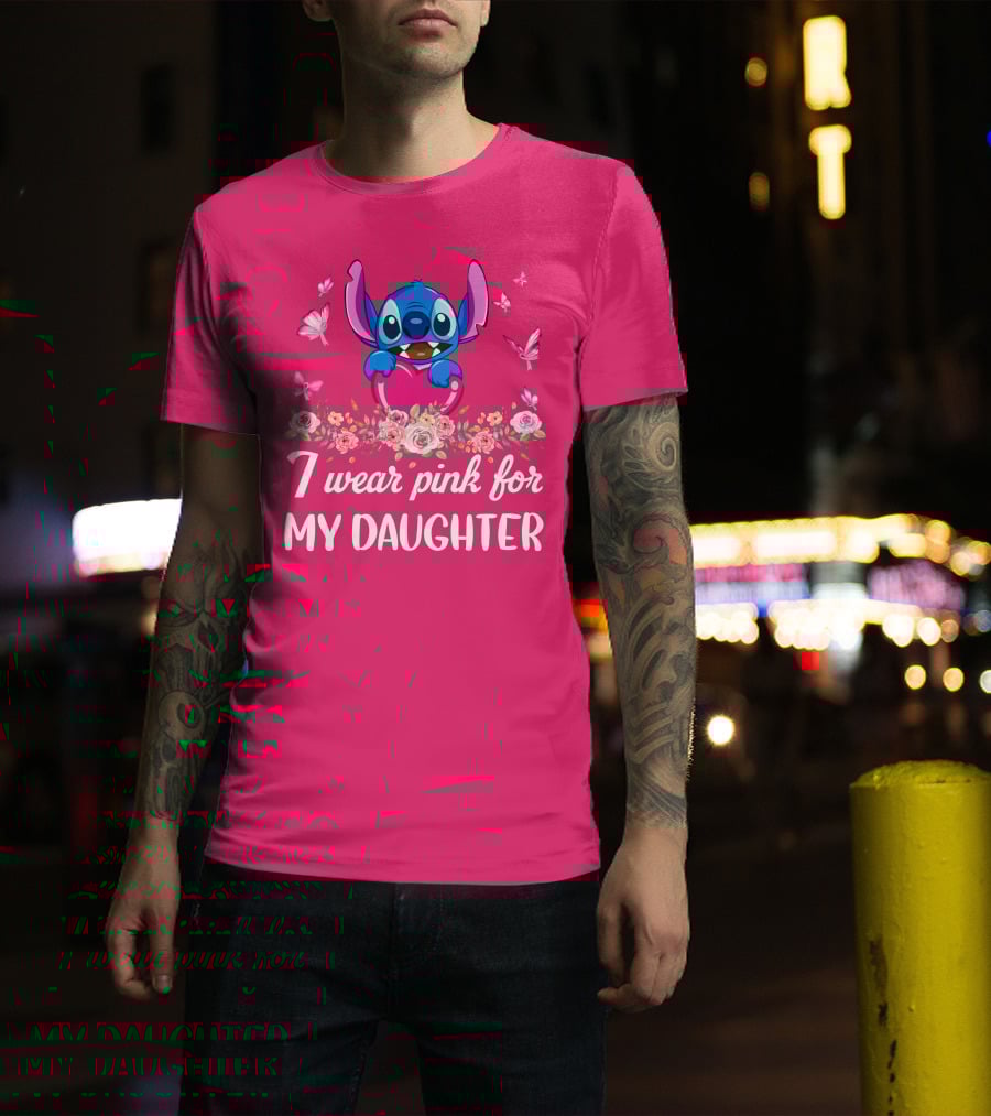 I Wear Pink For My Daughter Stitch Butterfly Roses T-Shirt