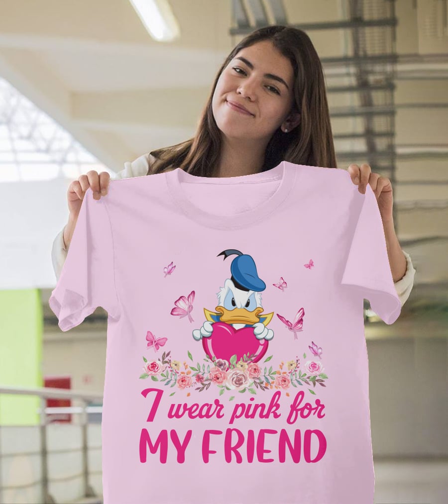 I Wear Pink For My Friend Donald Duck Tulips Butterflies T-Shirt