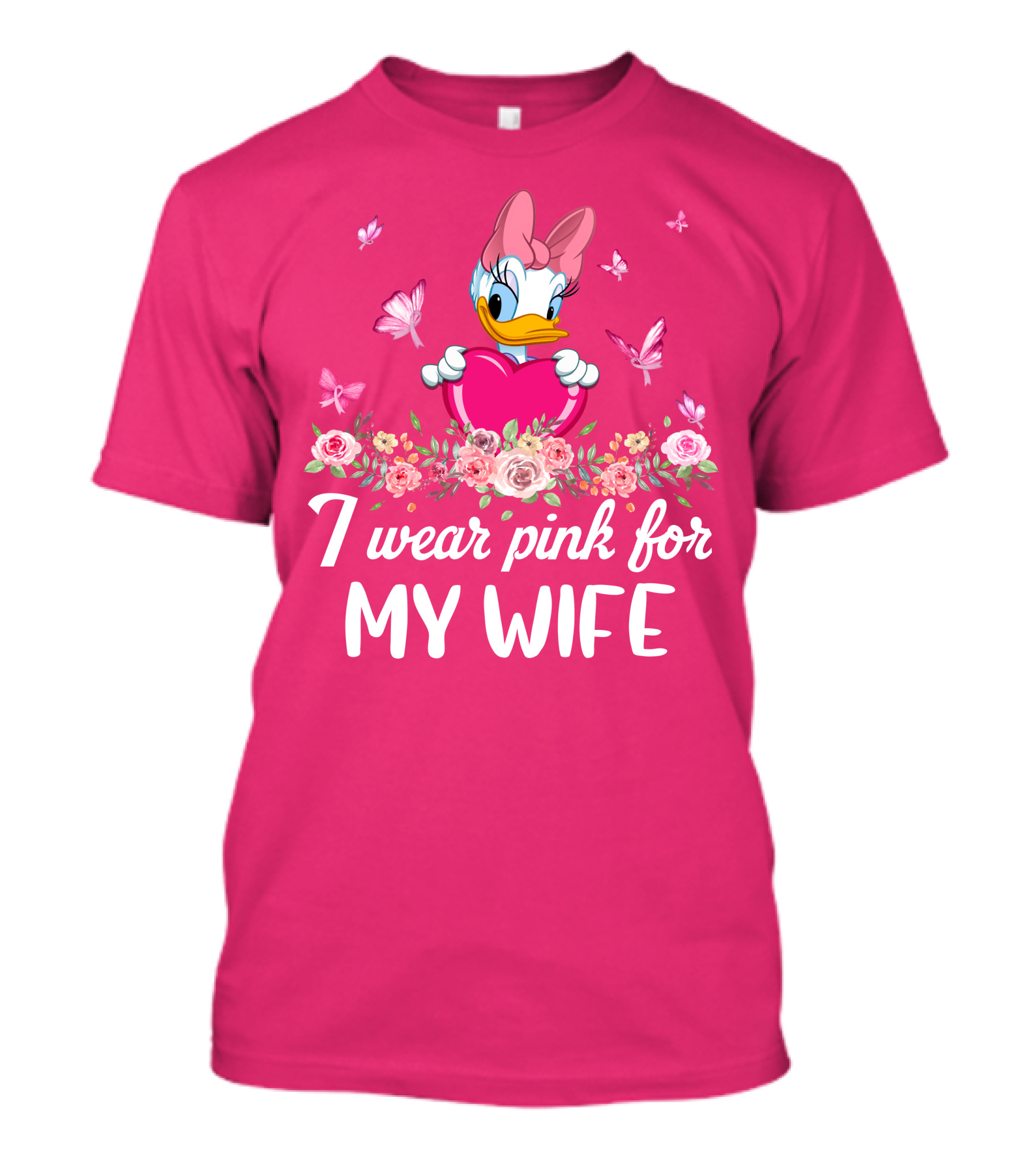 I Wear Pink For My Wife Daisy Roses Butterflies T-Shirt