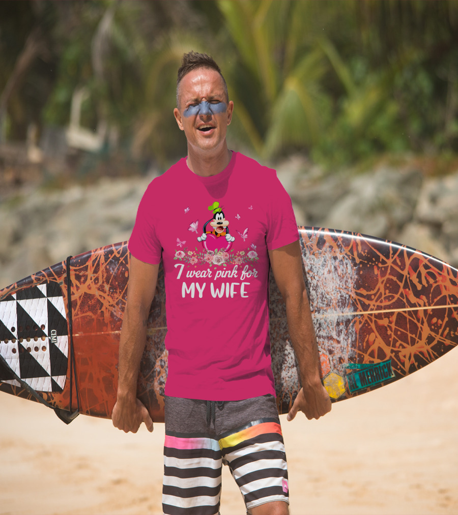 Goofy I Wear Pink For My Wife T-Shirt