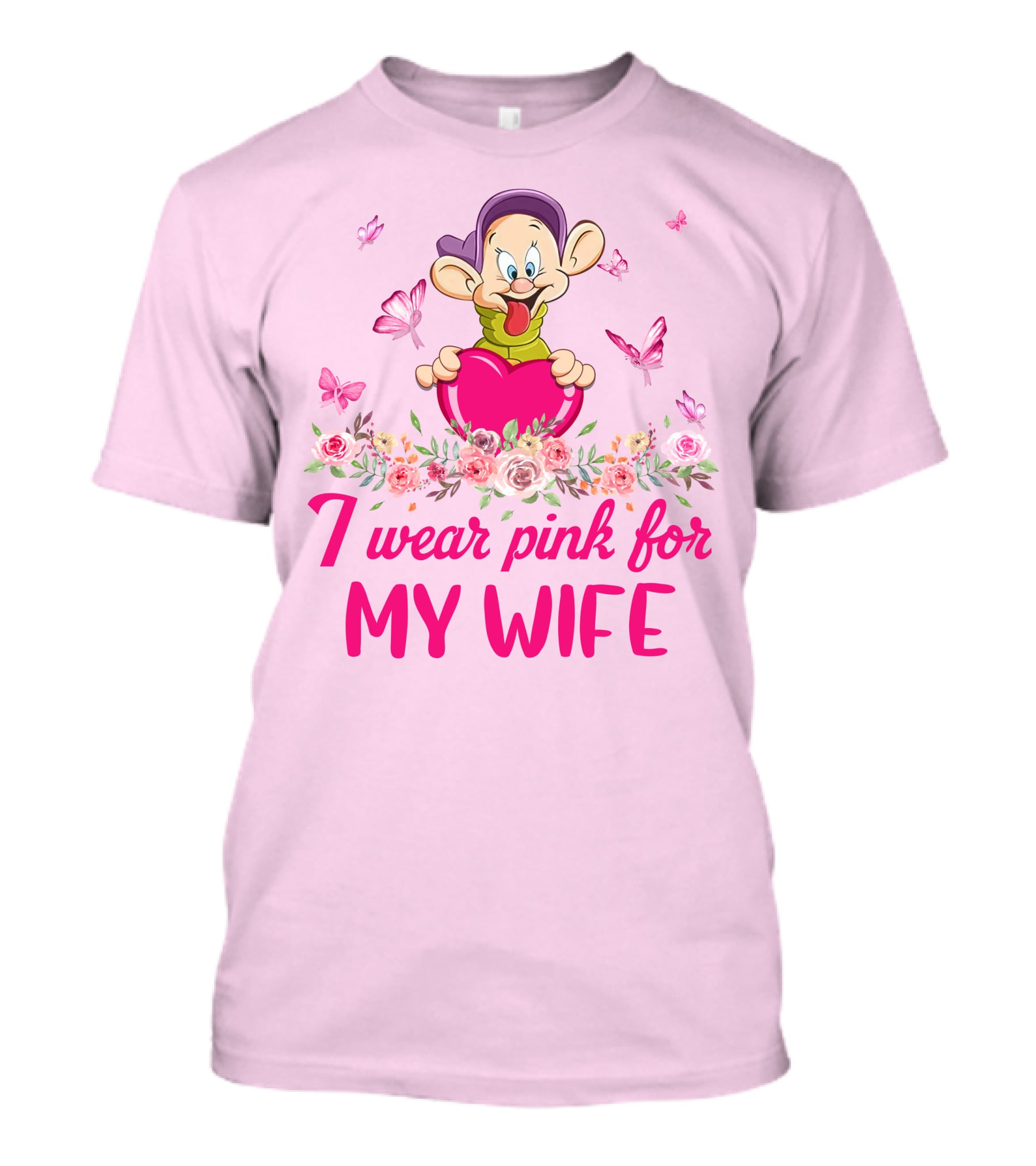 Dopey I Wear Pink For My Wife Butterfly Floral Heart T-Shirt