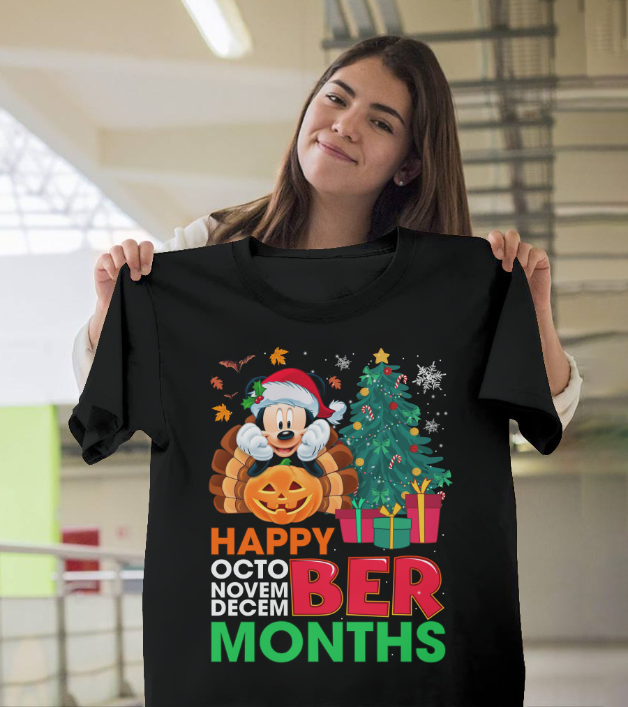 Happy Octo Novem Decem Ber Months Mickey T-Shirt