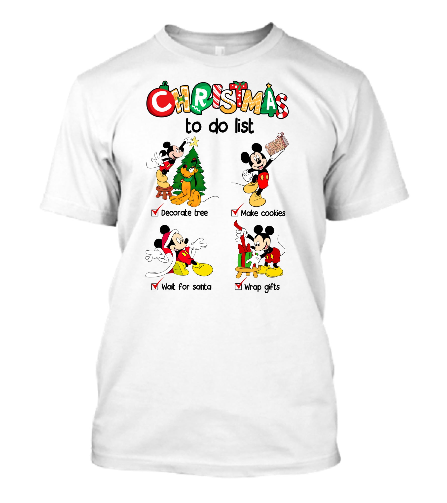 Christmas To Do List Mickey Decorate Tree Make Cookies Wait For Santa Wrap Gifts T-Shirt