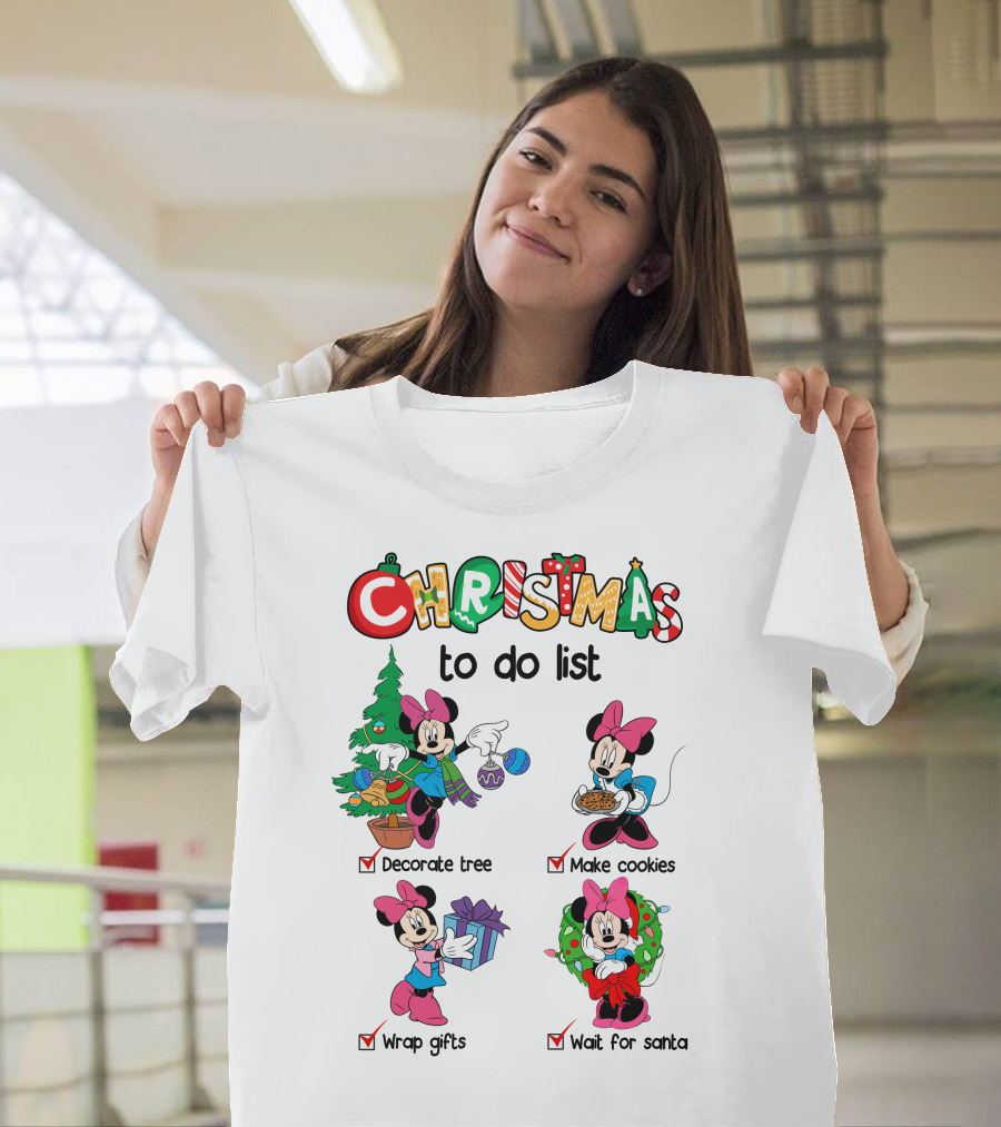 Minnie Christmas To Do List Decorate Tree Make Cookies Wrap Gifts Wait For Santa T-Shirt