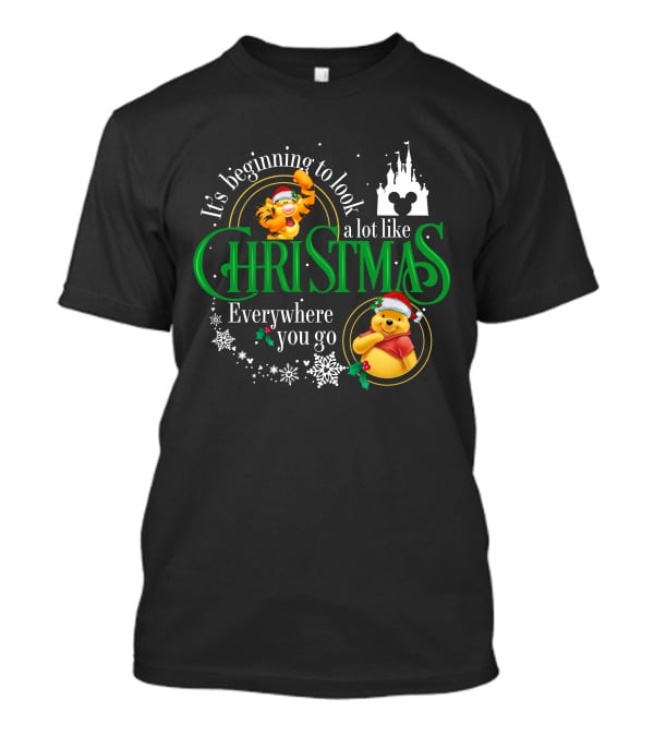 It's Beginning To Look A Lot Like Christmas Everywhere You Go Pooh And Tigger T-Shirt