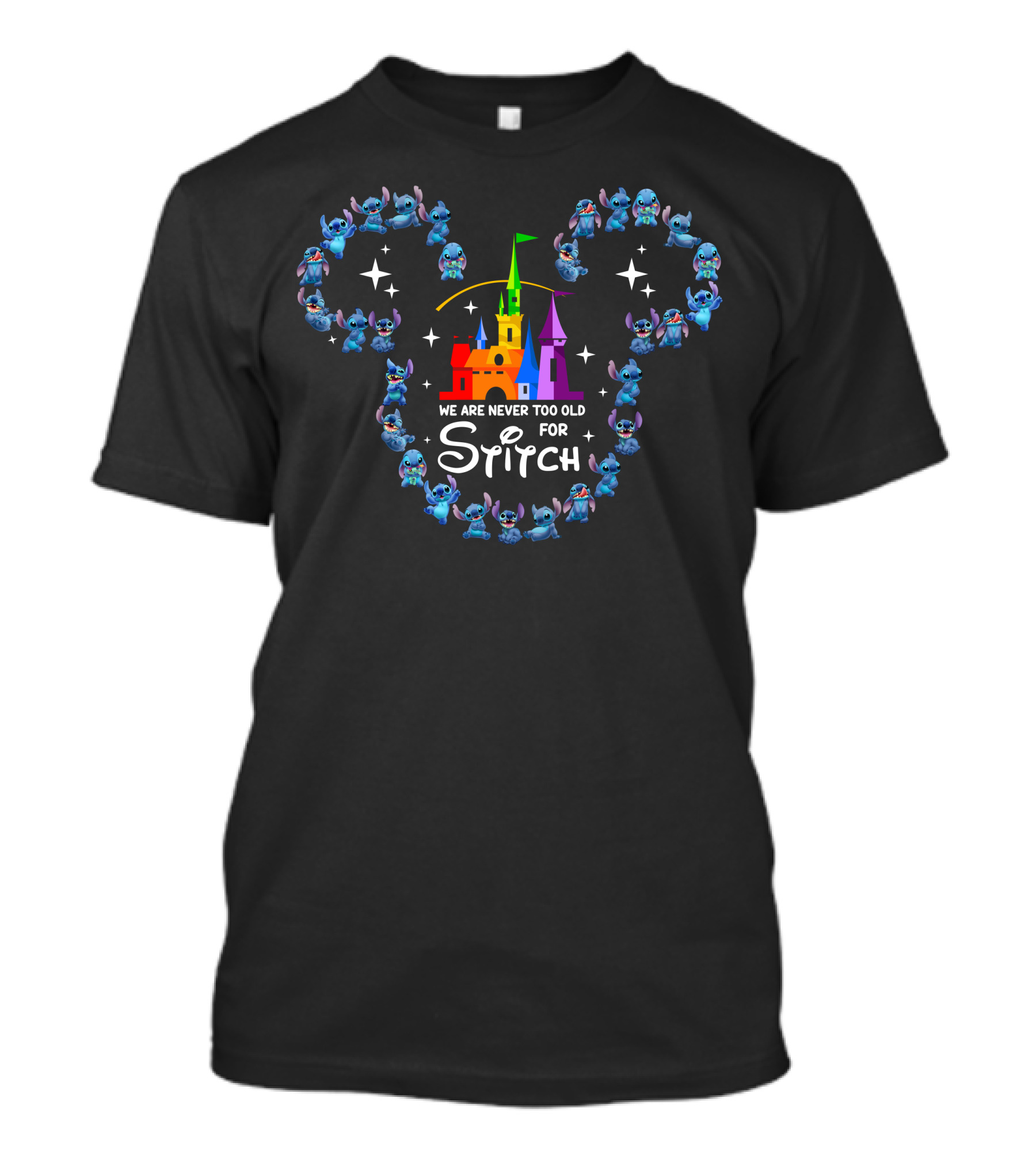 We Are Never Too Old For Stitch With Colorful Castle And Stars T-Shirt