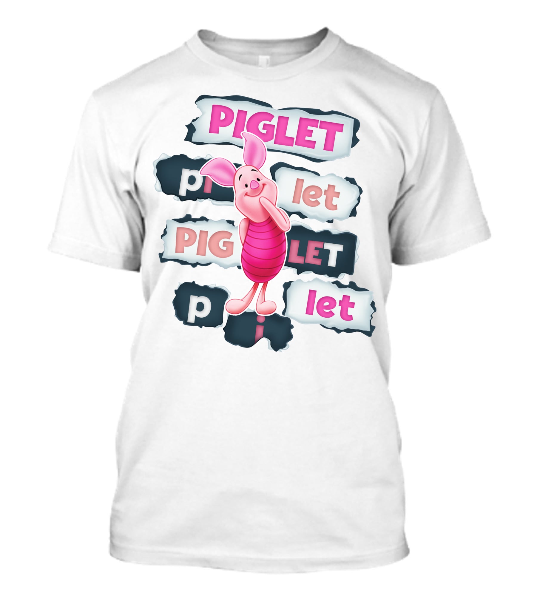 Piglet Piglet Pig Let P I Let T-Shirt