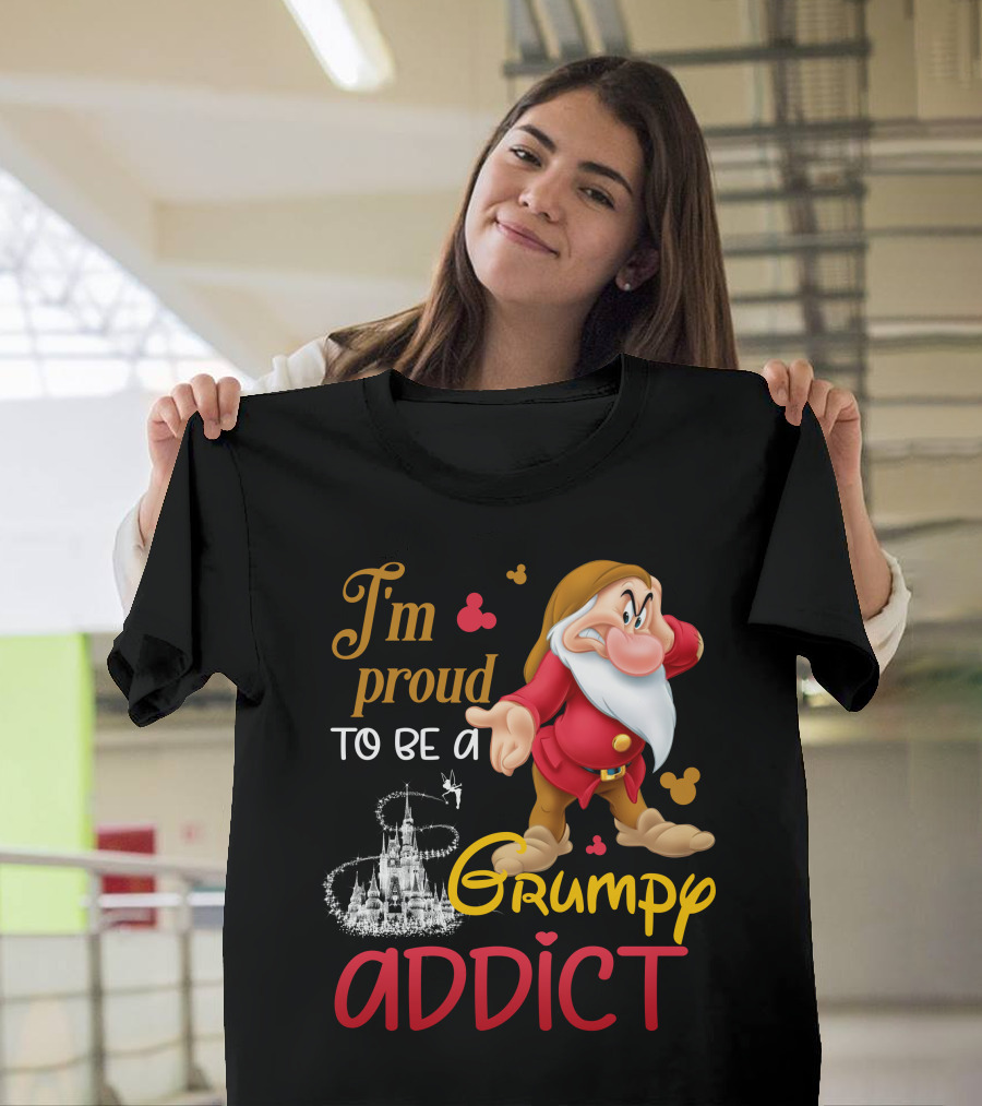 I'm Proud To Be A Grumpy Addict Disney Castle And Character T-Shirt