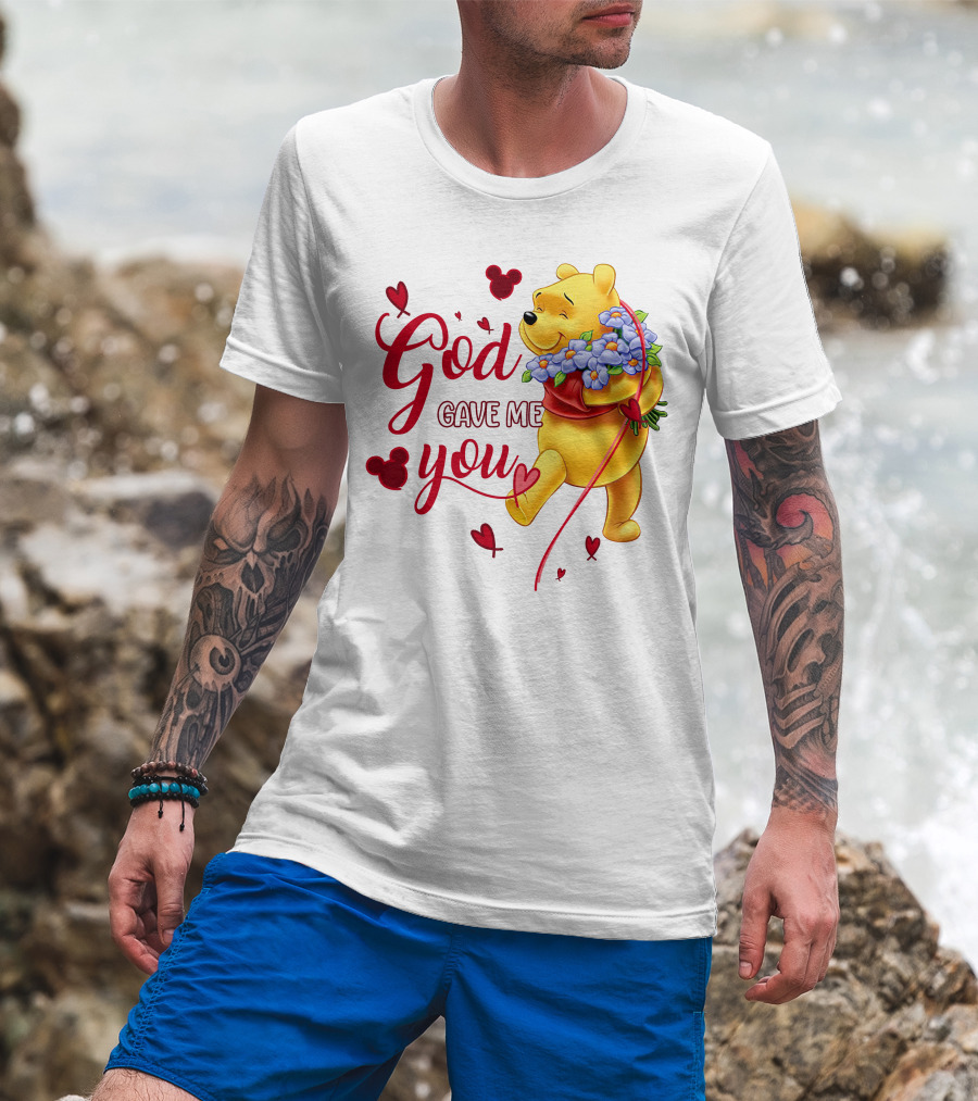 God Gave Me You Pooh Flowers Hearts Iconic Character T-Shirt