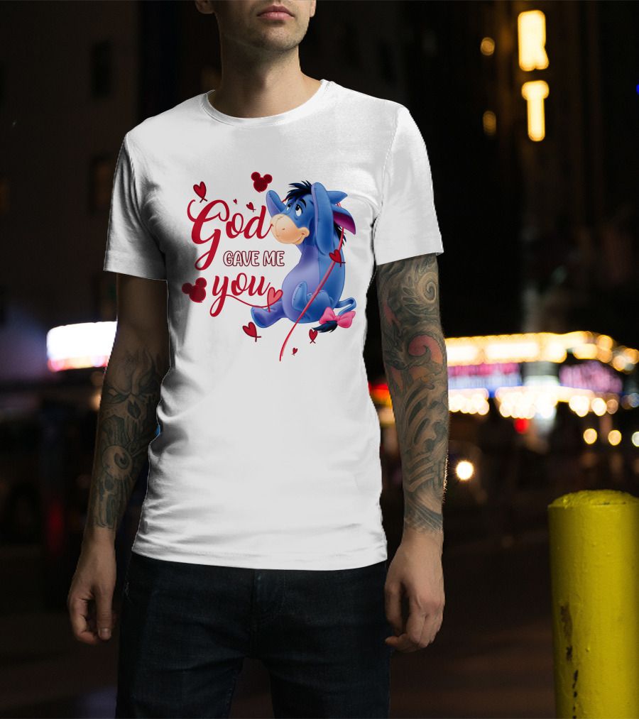 God Gave Me You Eeyore Mickey Hearts T-Shirt