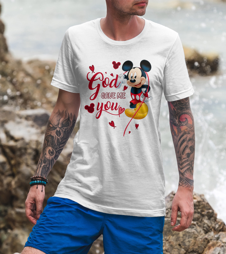 God Gave Me You Mickey Mouse Hearts T-Shirt