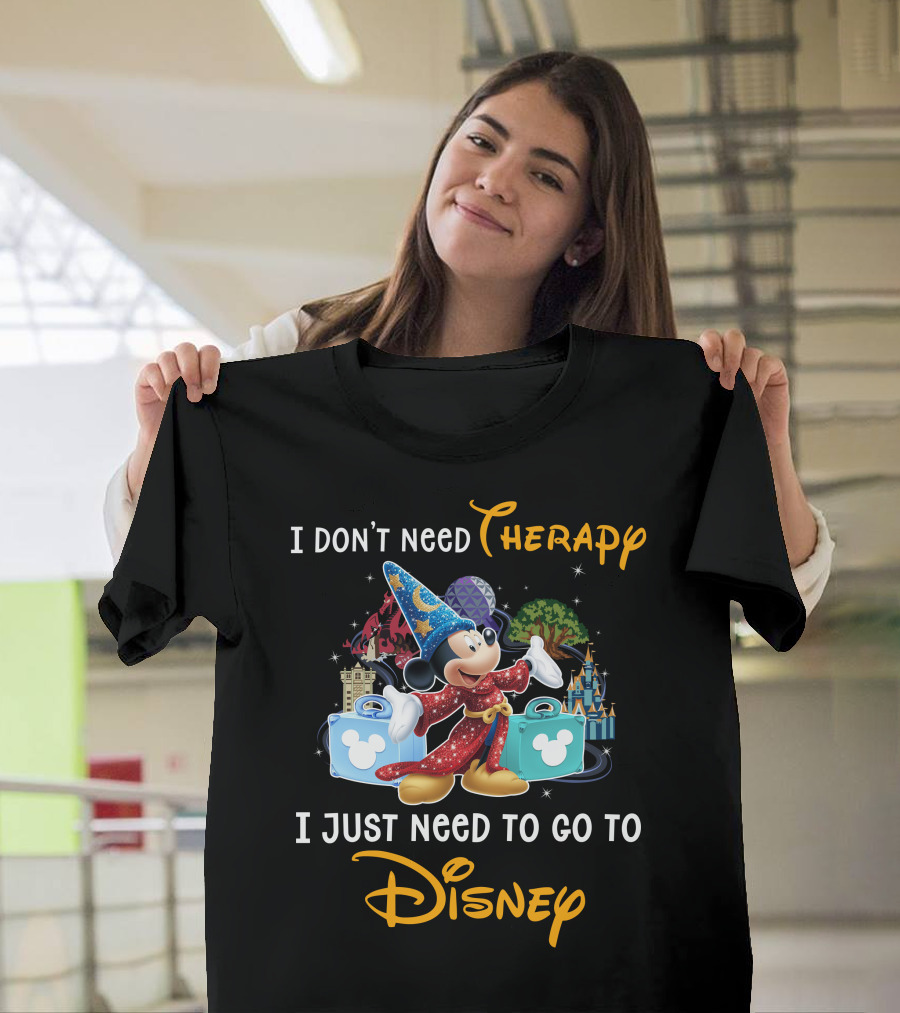I Don't Need Therapy I Just Need To Go To Disney Fantasia Mickey Mouse T-Shirt