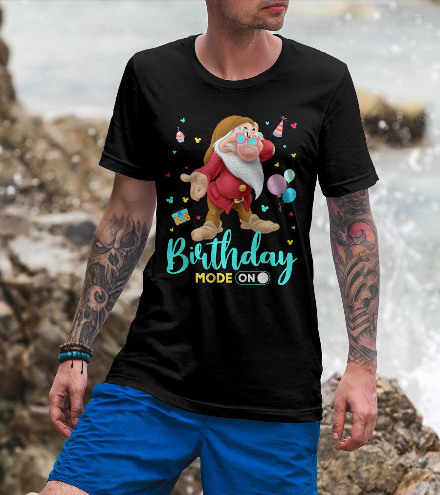 Birthday Mode On Grumpy Happy Birthday T-Shirt
