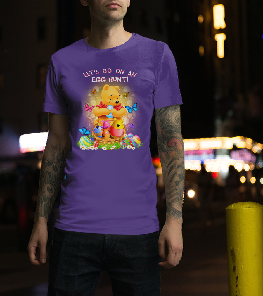 Let's Go On An Egg Hunt Pooh T-Shirt