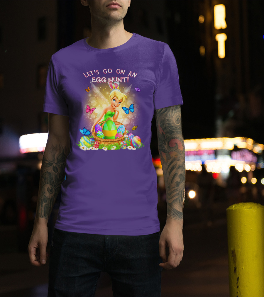 Let's Go On An Egg Hunt Tinkerbell Basket Butterflies T-Shirt