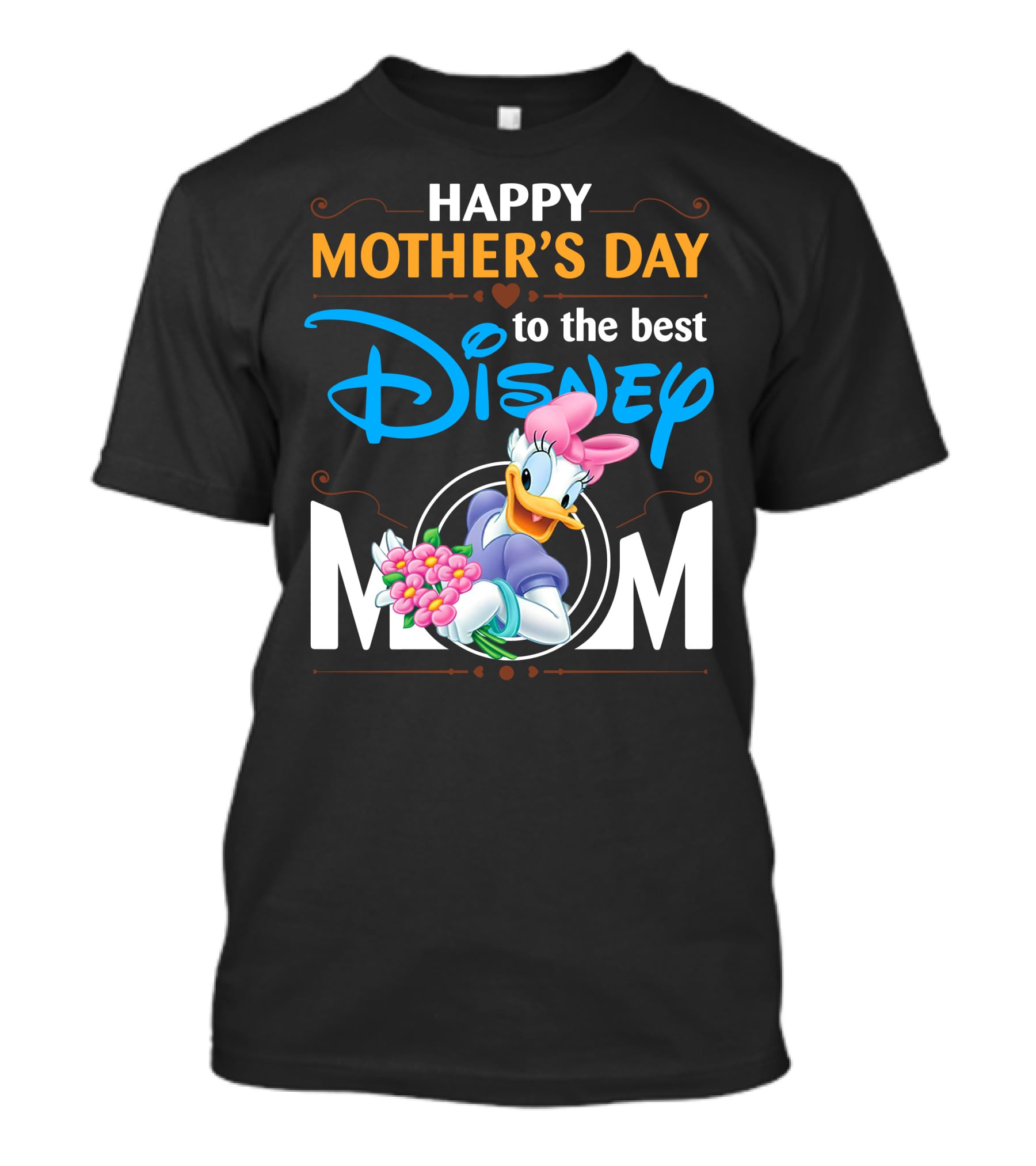 Happy Mother's Day To The Best Disney Mom Daisy Duck T-Shirt