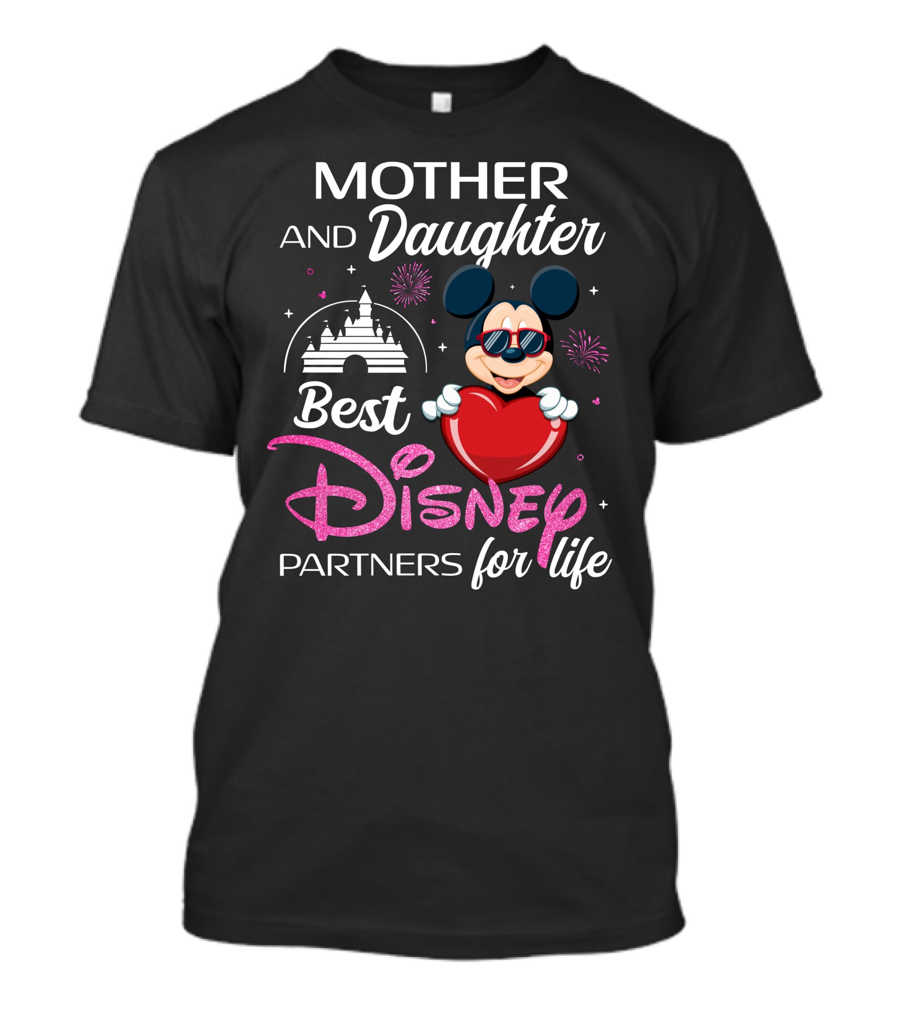 Mother And Daughter Best Disney Partners For Life T-Shirt