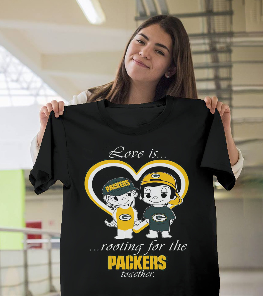 Love Is Rooting For The Packers Together T-Shirt