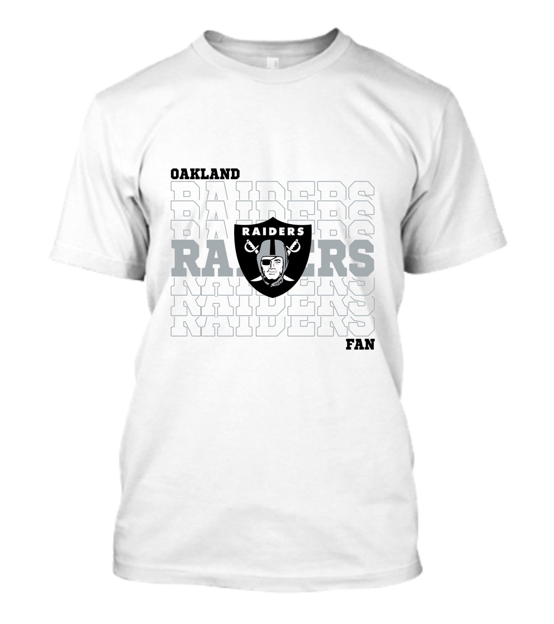 Oakland Raiders Fan RAIDERS RAIDERS RAIDERS T-Shirt