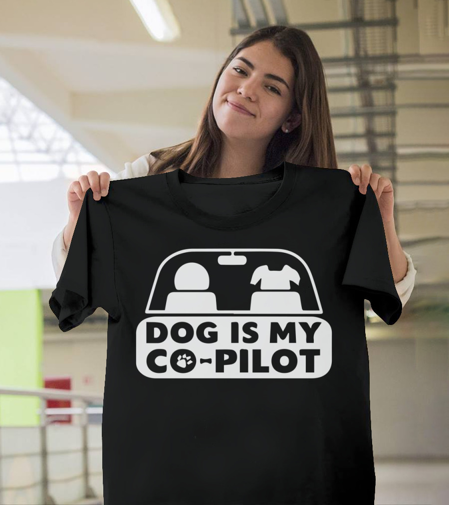 Dog is My Paw Print Copilot Car Window T-Shirt