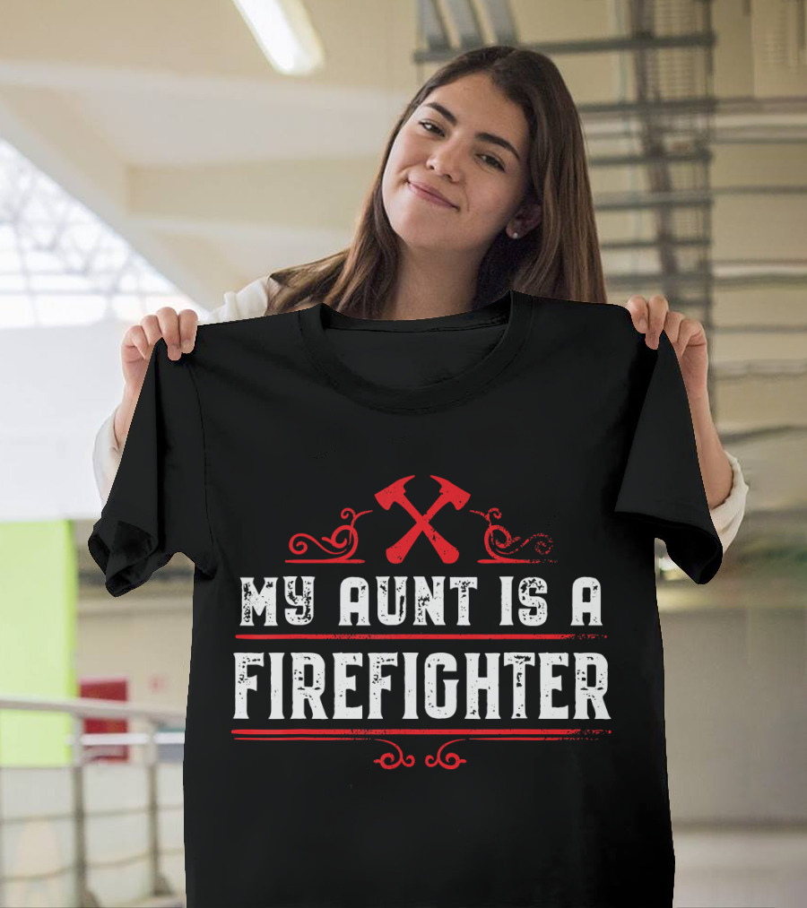 My Aunt Is a Firefighter with Red Crossed Axes and Decorative Swirls T-Shirt