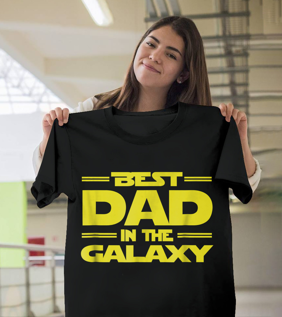 Best Dad in the Galaxy SciFi Father Humor T-Shirt
