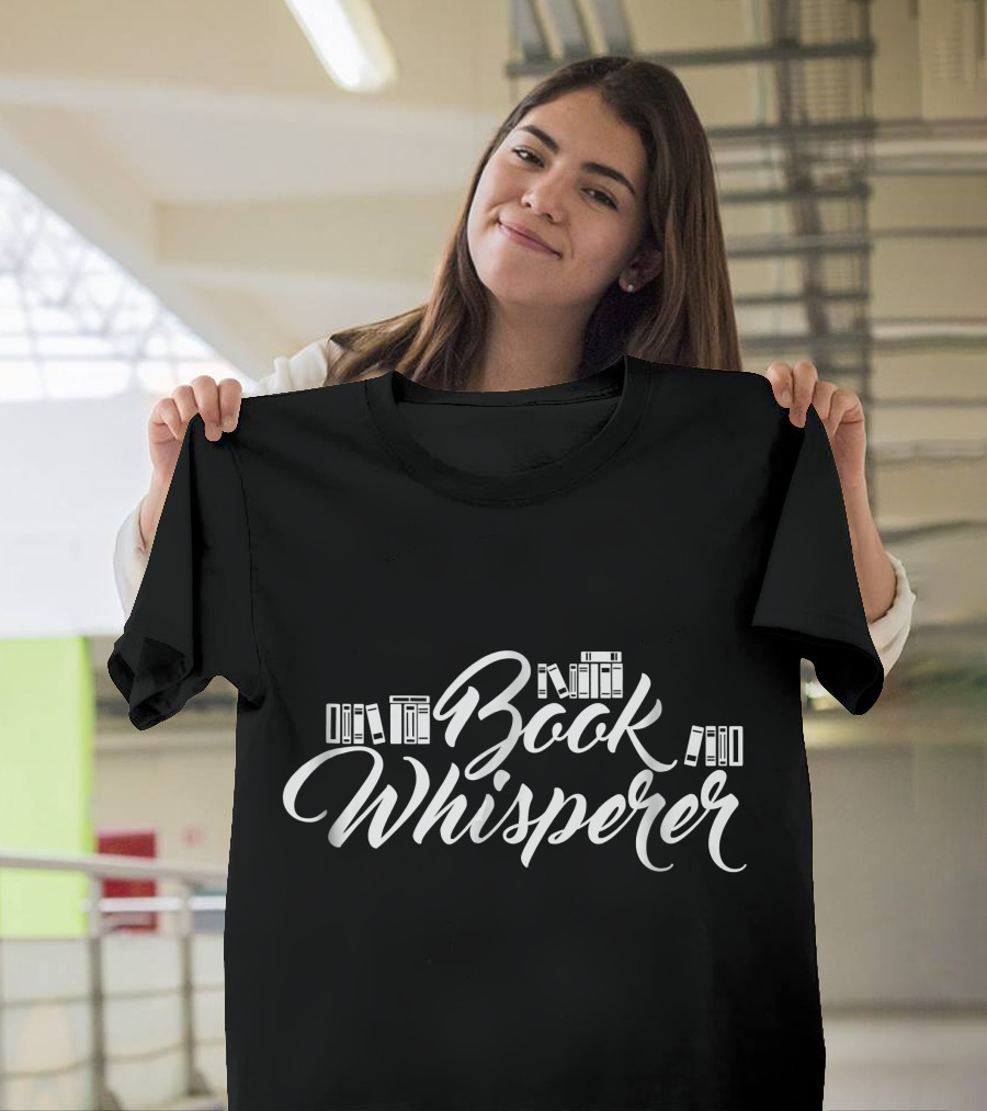 Book Whisperer Librarian Bookshelf Magic T-Shirt