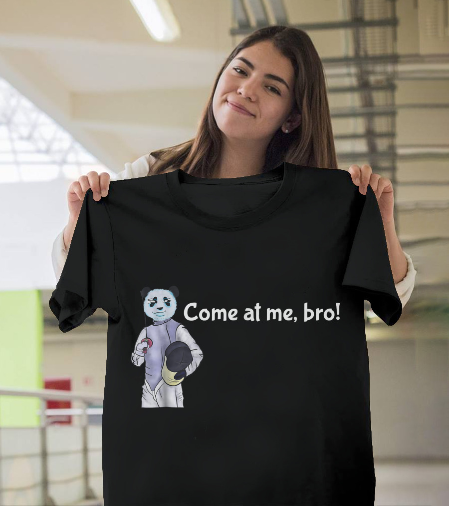 Come at me Bro Fencing Panda with Helmet and Sword T-Shirt