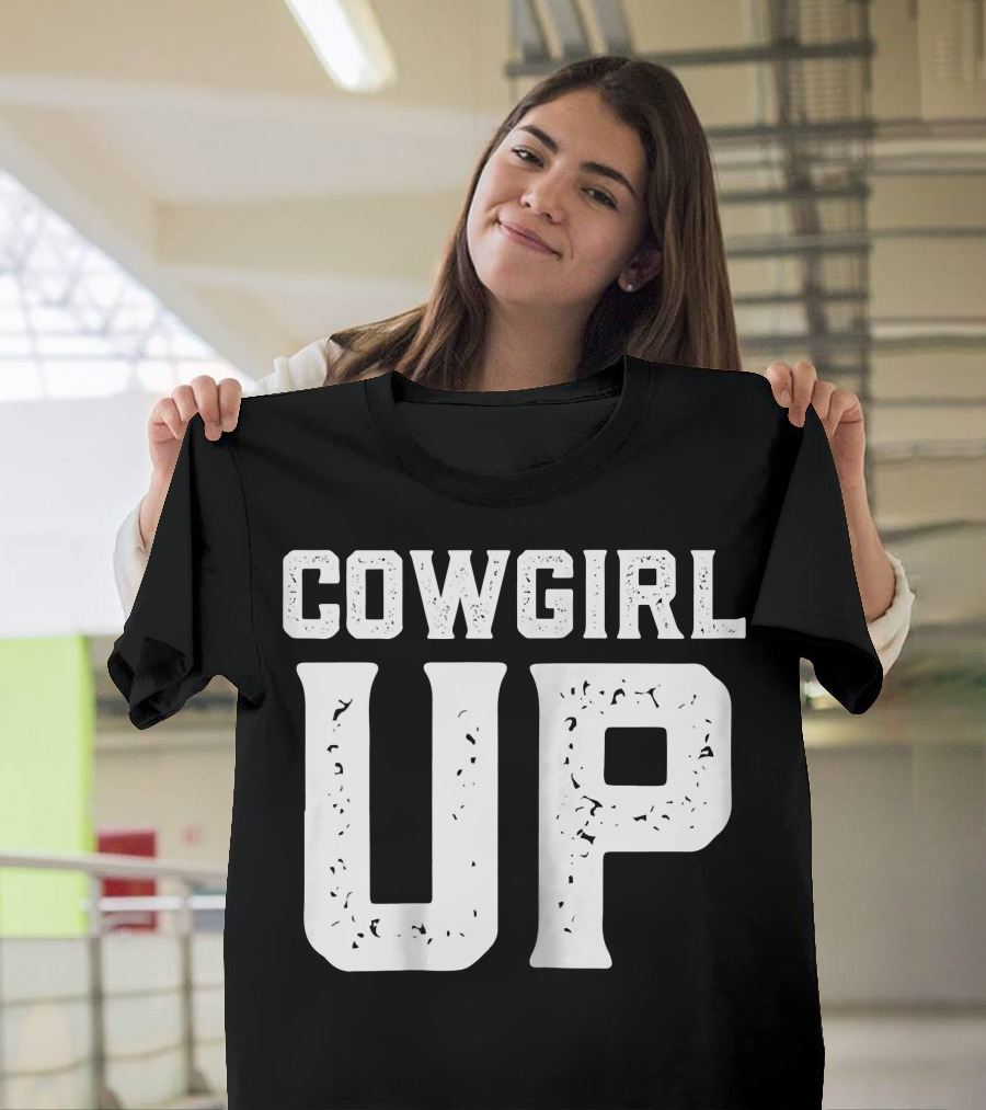 Cowgirl Up Fun Distressed Horse Barn Strong T-Shirt