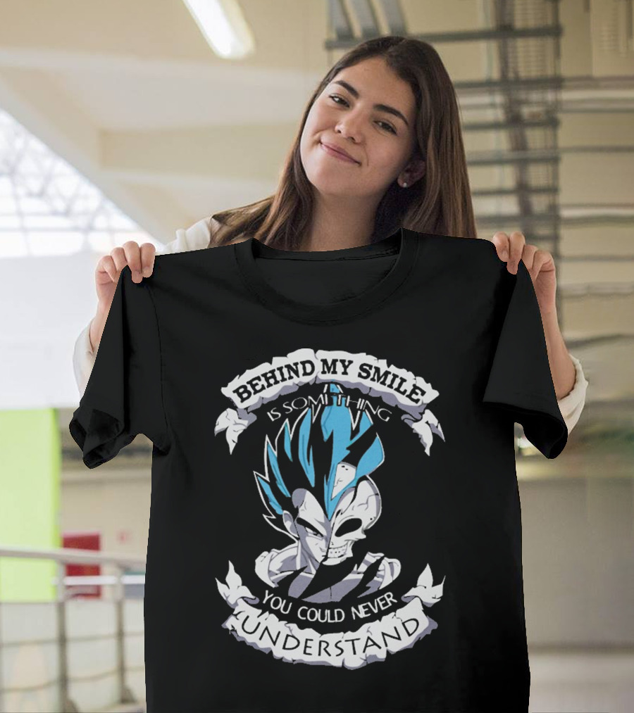 Behind My Smile Is Something You Could Never Understand Vegeta T-Shirt