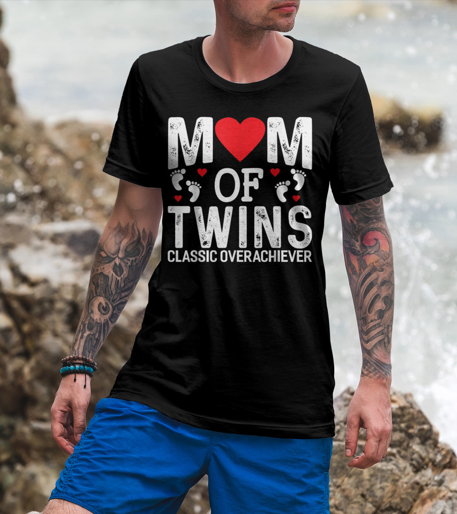 Mom Of Twins Heart Feet Classic Overachiever Twins T-Shirt