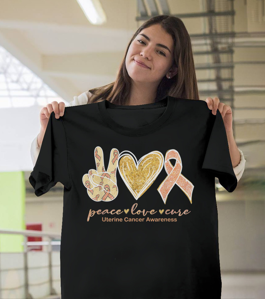 Peace Love Cure Uterine Cancer Awareness Peach T-Shirt