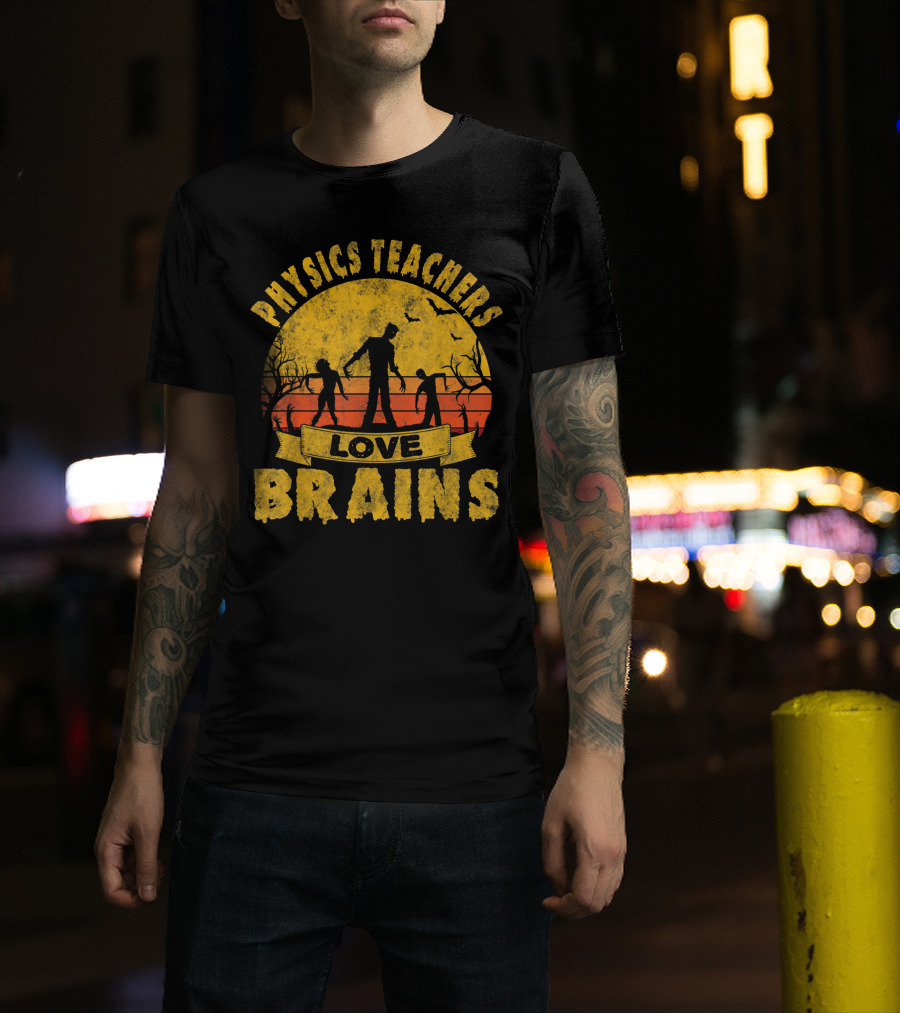 Physics Teachers Love Brains Halloween Zombie Sunset Bats T-Shirt