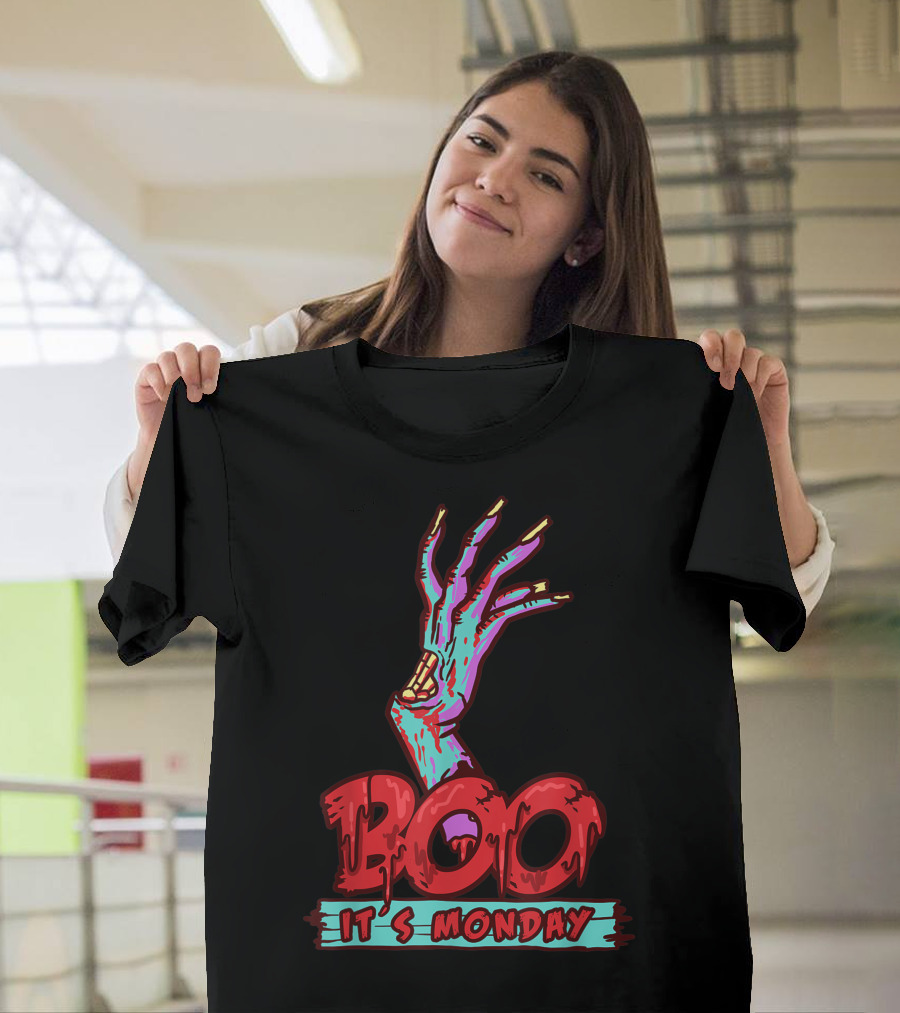 BOO Its Monday Funny Sarcastic Zombie Hand T-Shirt