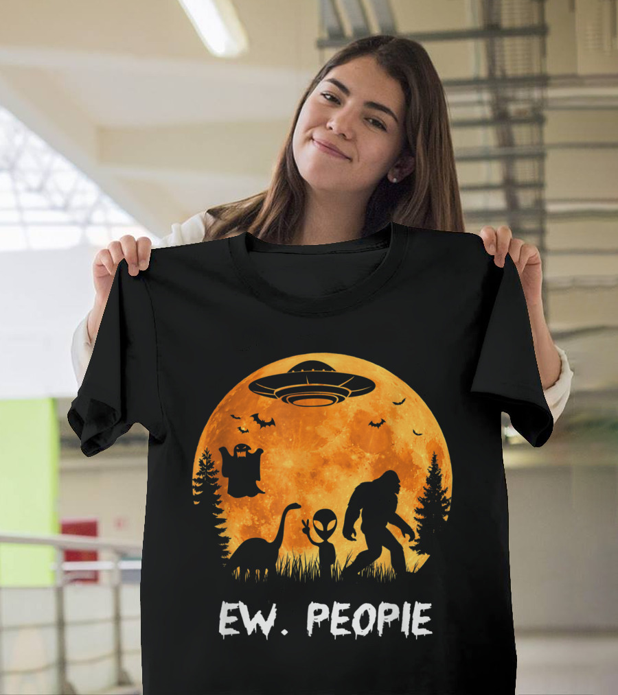 Ew People Halloween Bigfoot Dinosaur Alien UFO Ghost Moon T-Shirt