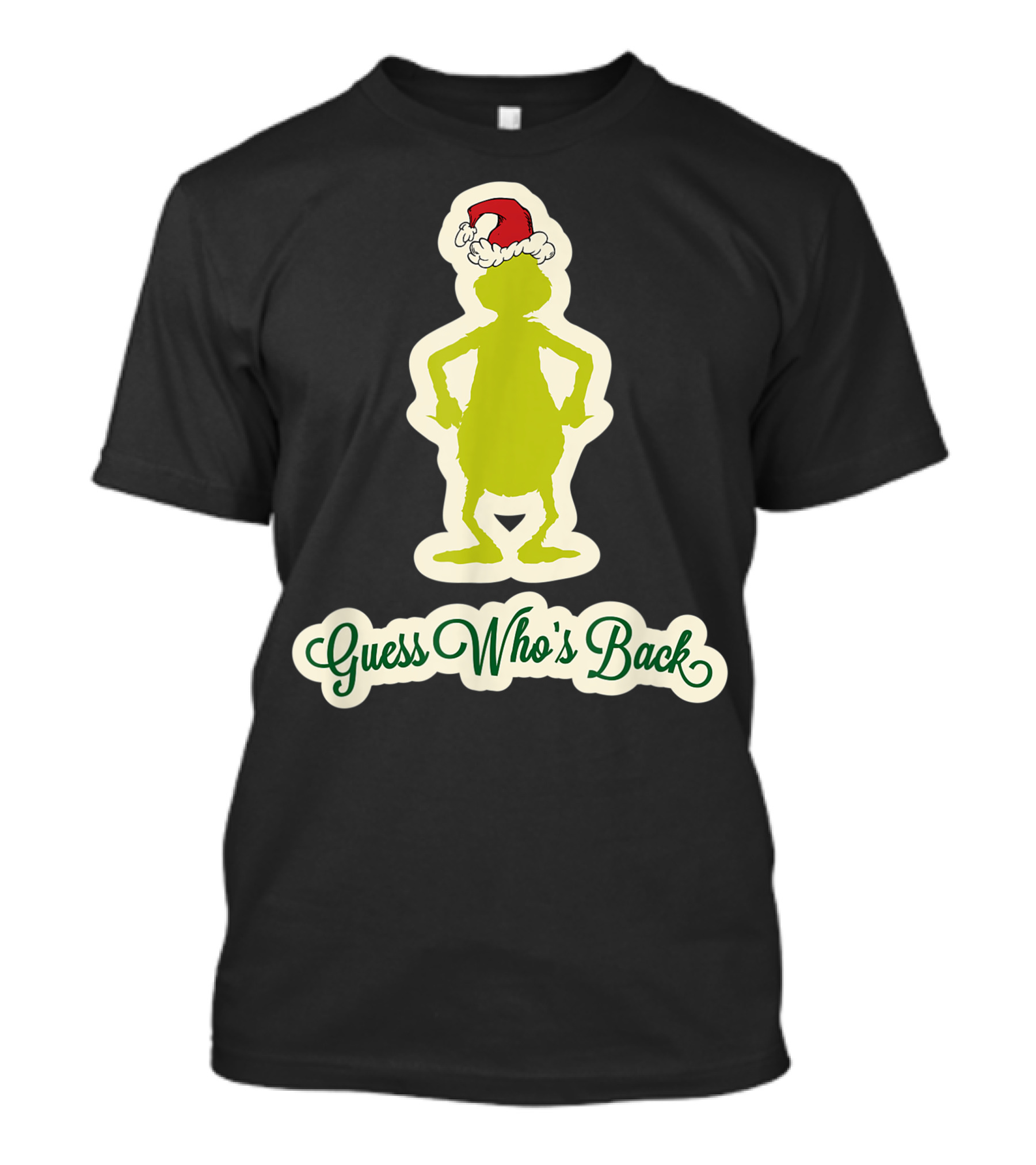 Dr Seuss Grinch Guess Who's Back Santa Hat T-Shirt