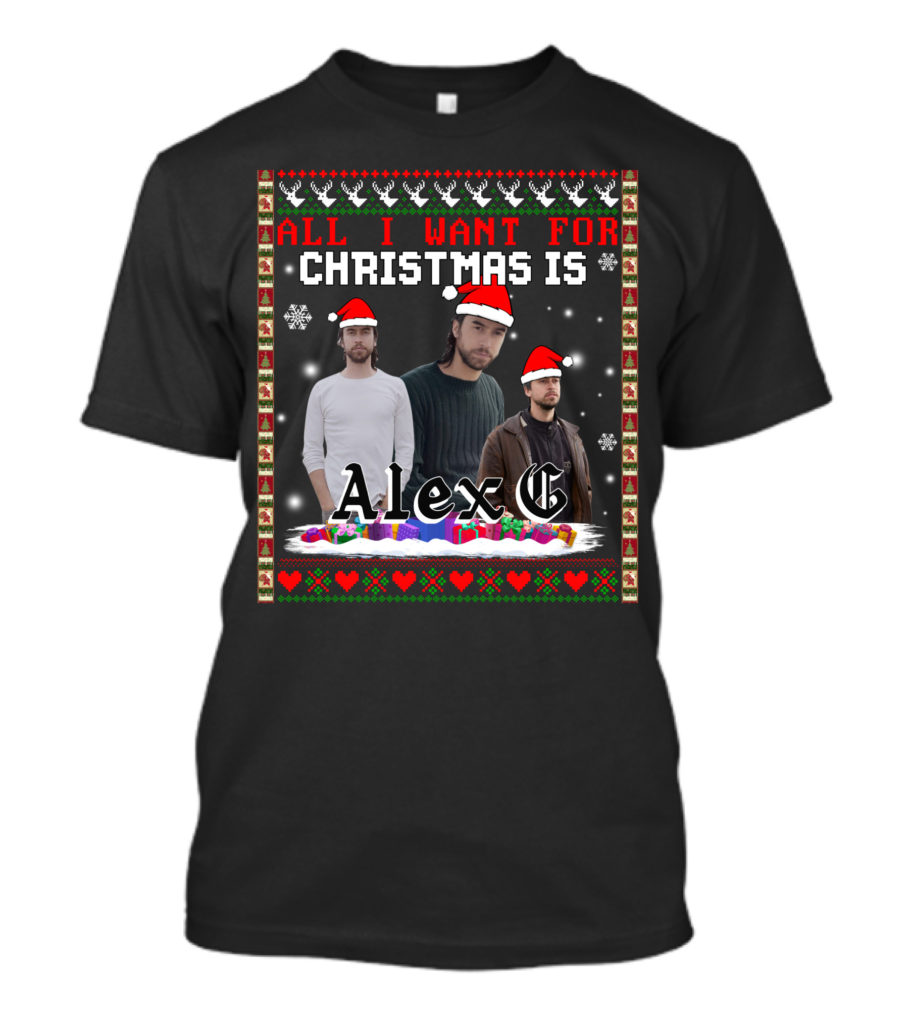 All I Want For Christmas Is Alex G Ugly T-Shirt