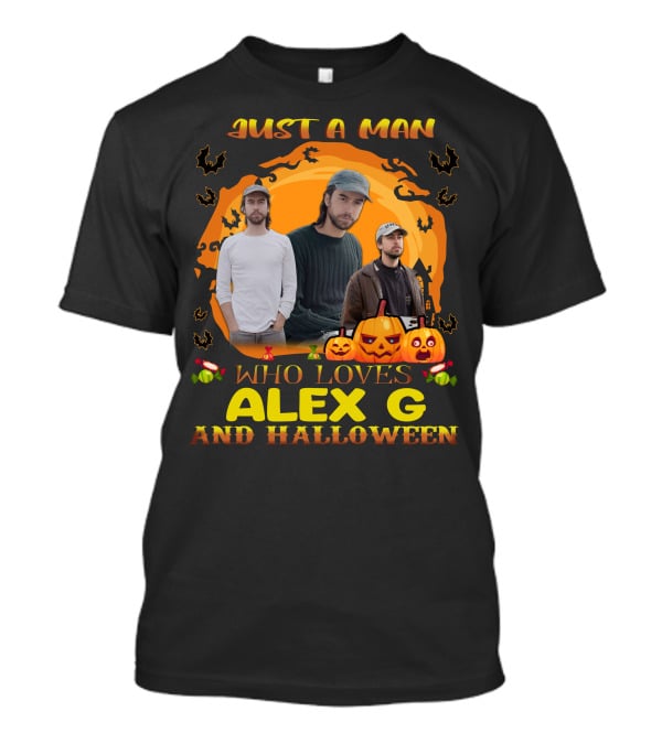 Just A Man Who Loves Alex G And Halloween Pumpkin Candy Bats Scene T-Shirt