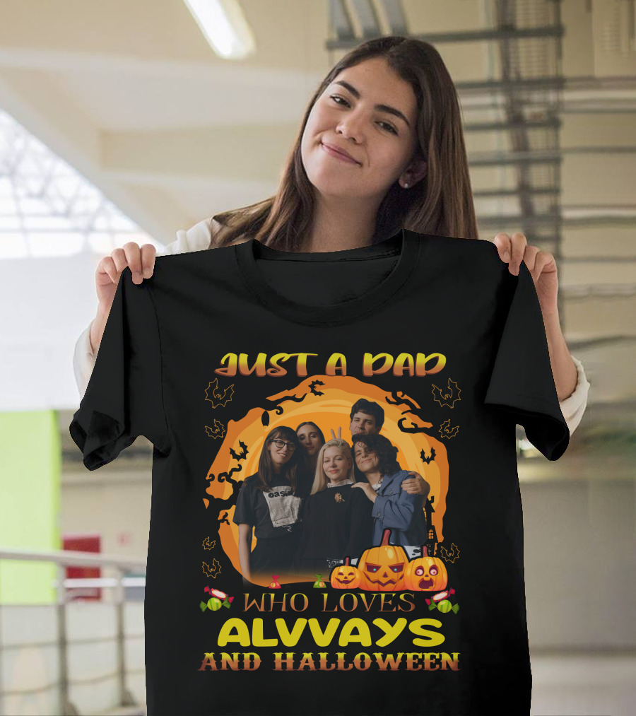 Just A Dad Who Loves Alvvays And Halloween With Pumpkins And Candy T-Shirt