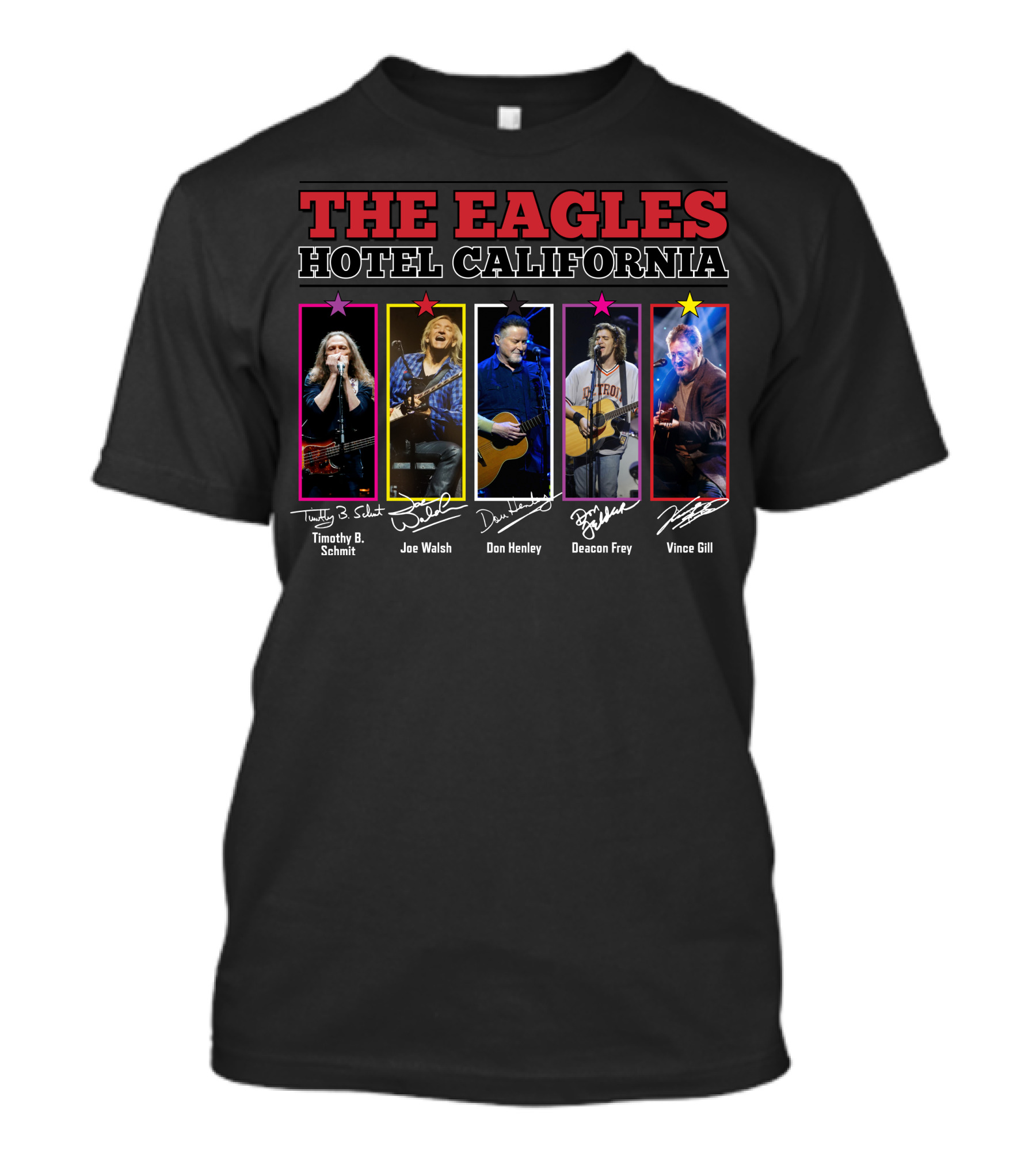 The Eagles Hotel California Timothy B. Schmit Joe Walsh Don Henley Deacon Frey Vince Gill T-Shirt