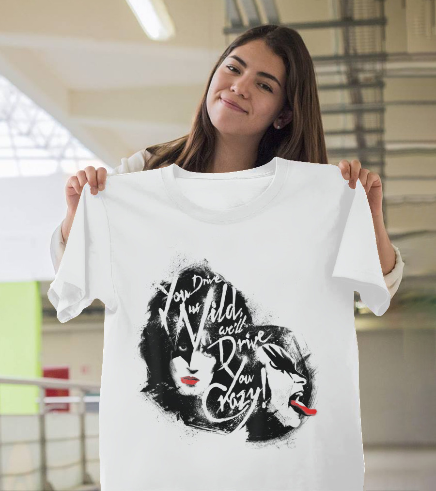 KISS You Drive Us Wild Crazy Faces Red Lips T-Shirt