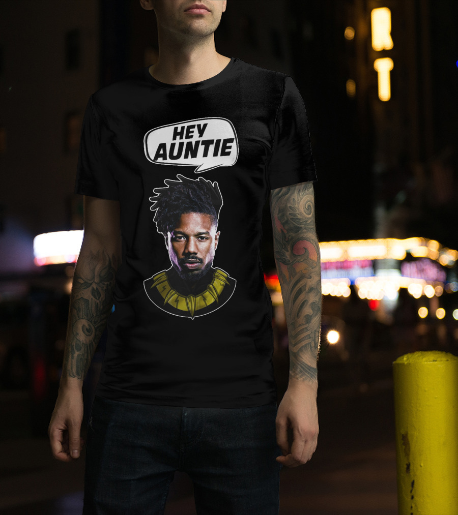 Hey Auntie Black Panther Killmonger T-Shirt
