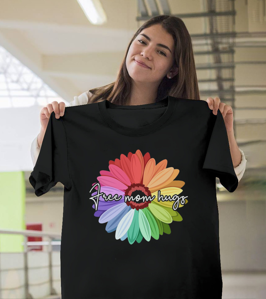 Free Mom Hugs Rainbow Flower Pride LGBT T-Shirt