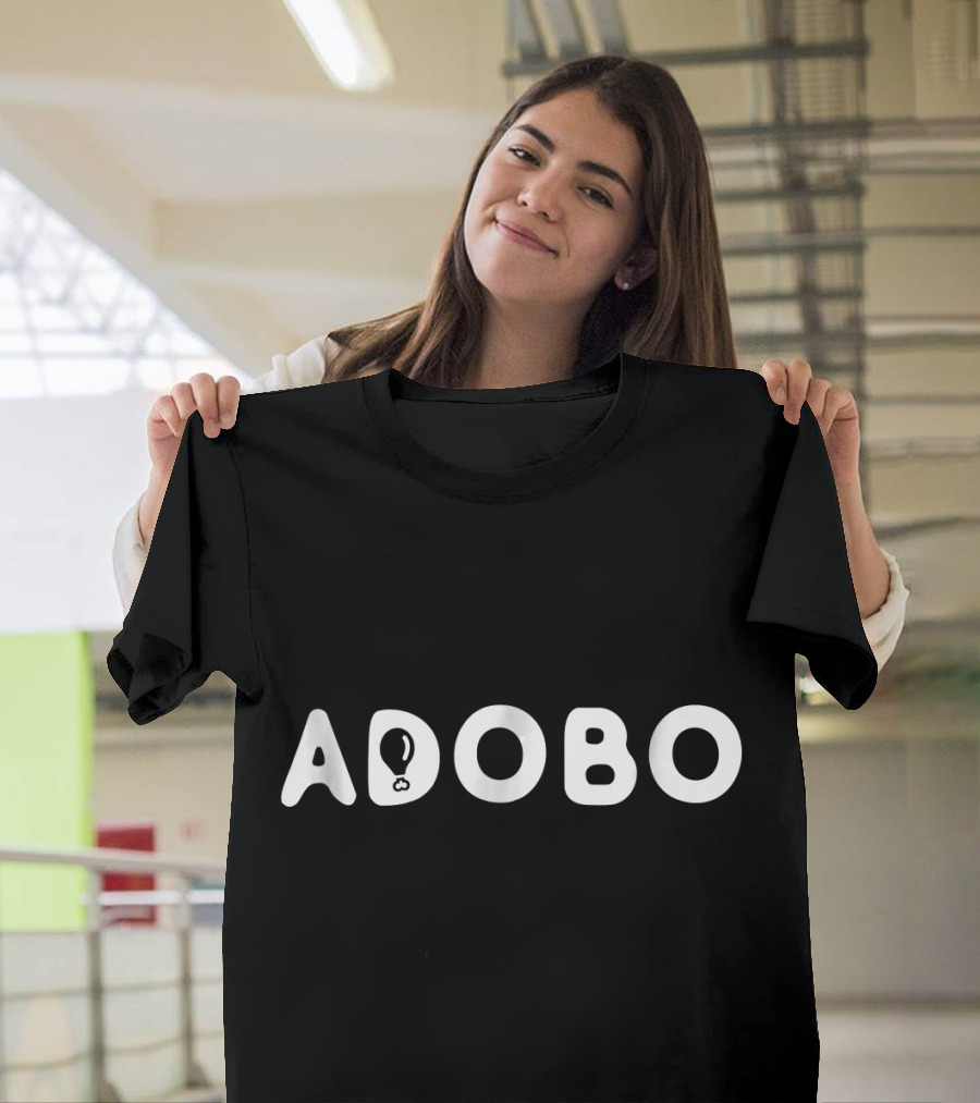 Adobo Filipino's Favorite Cuisine Popular Fil Fun T-Shirt