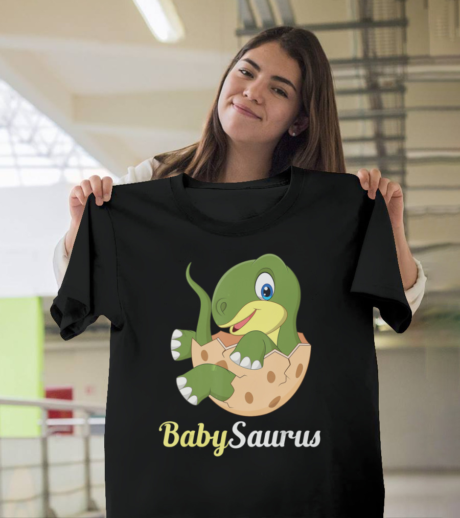BabySaurus Dinosaur Egg Hatchling T-Shirt