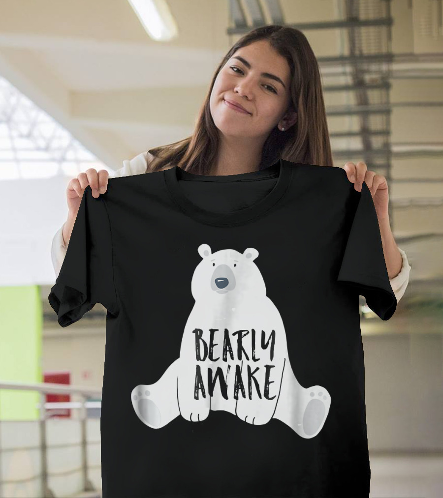 Bearly Awake Polar Bear Sitting T-Shirt