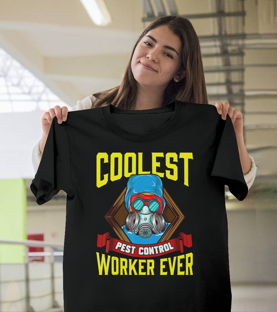 Coolest Pest Control Worker Ever T-Shirt