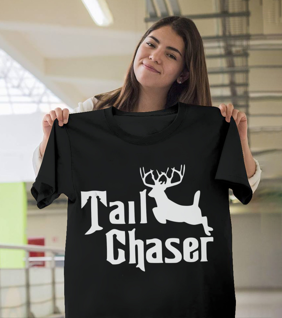 Tail Chaser Funny Deer Hunting Whitetail T-Shirt