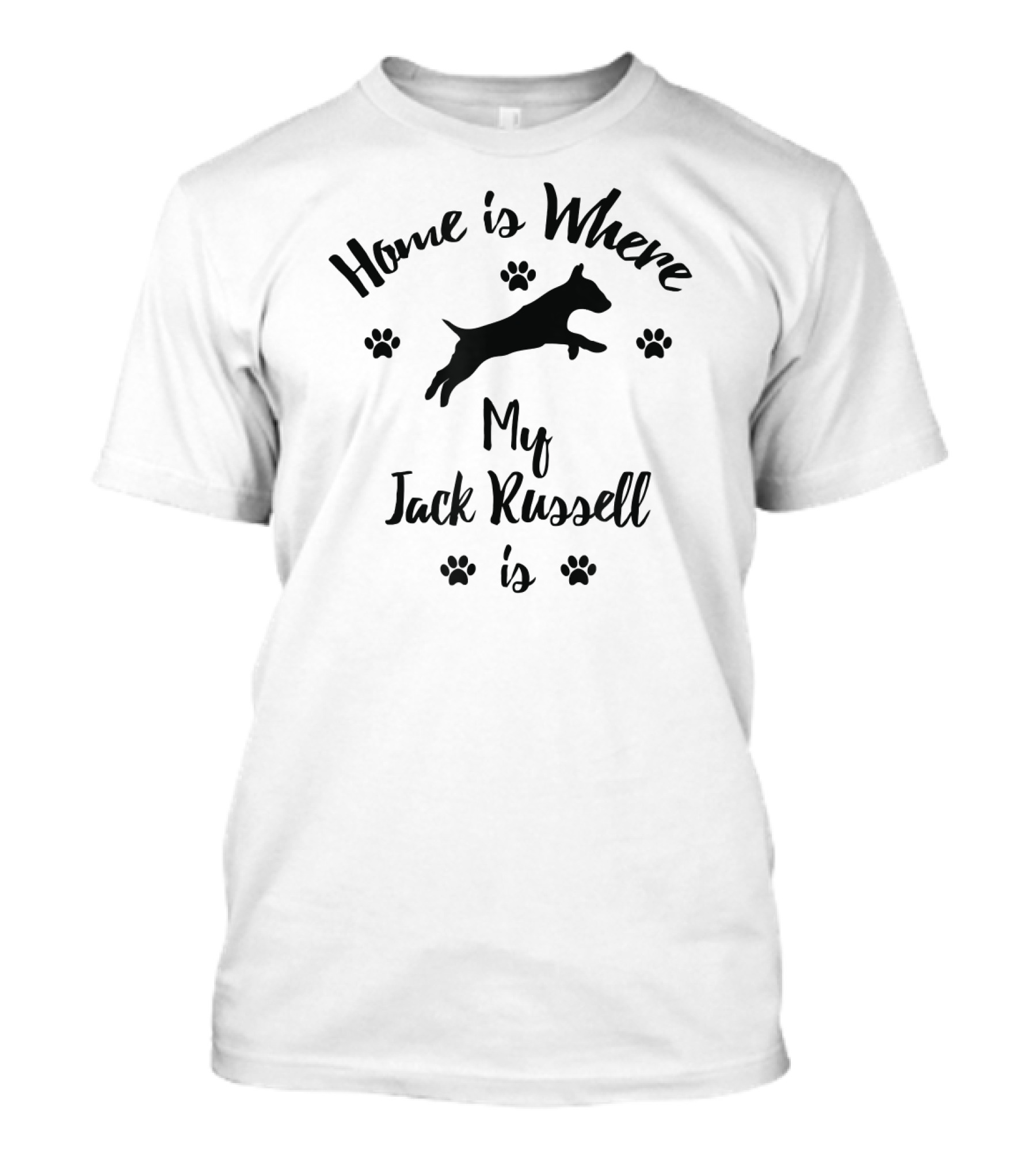 Home Is Where My Jack Russell Is T-Shirt