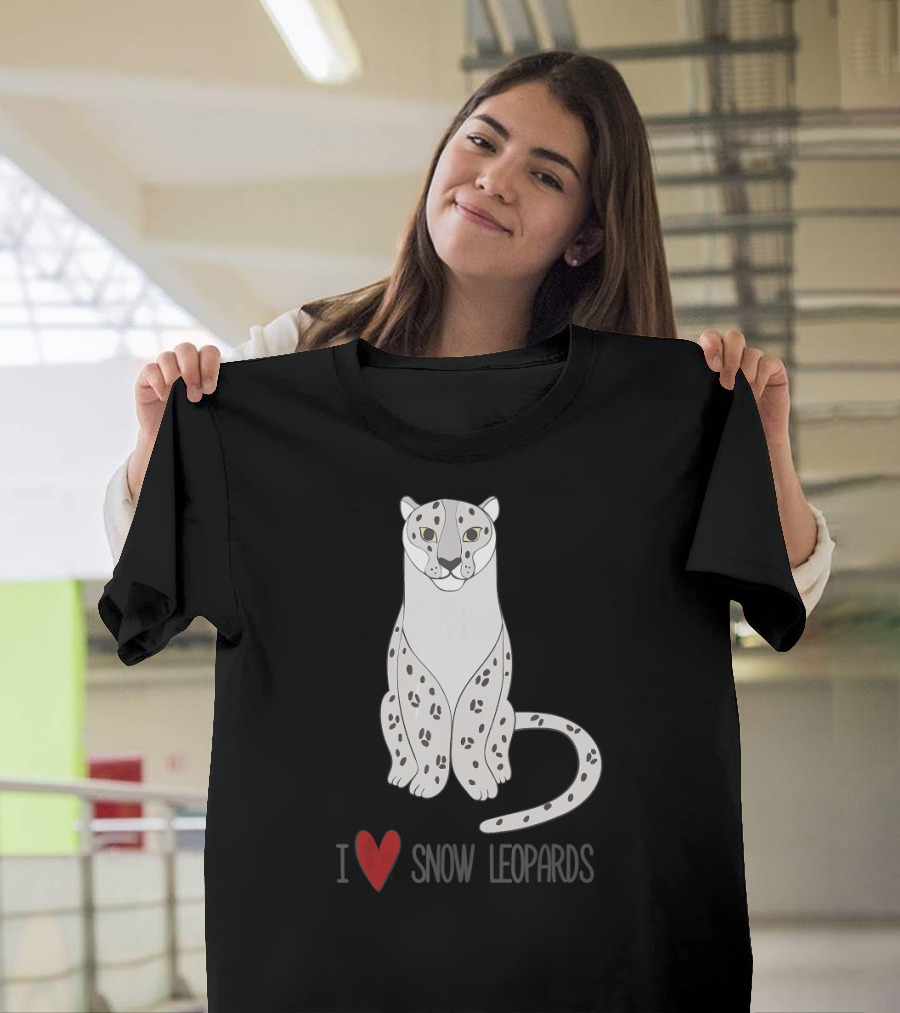 I Love Snow Leopards Cute Beautiful Snow T-Shirt